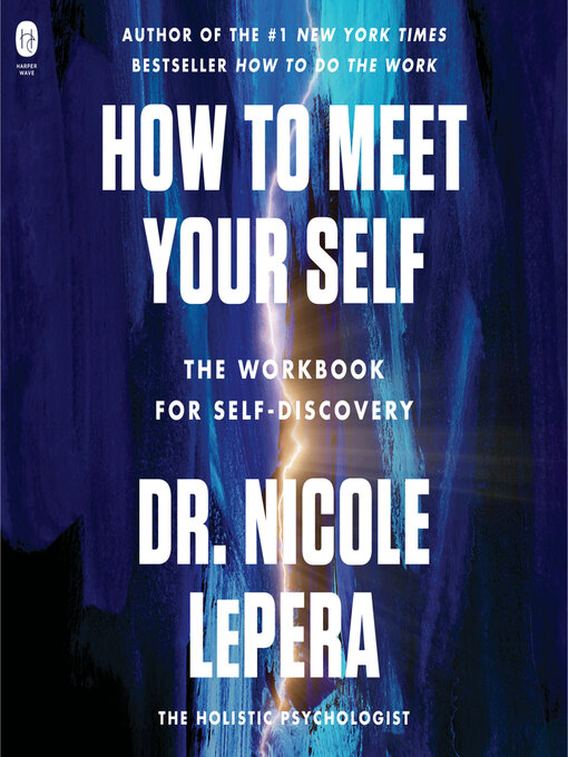 Title details for How to Meet Your Self by Dr. Nicole LePera - Wait list